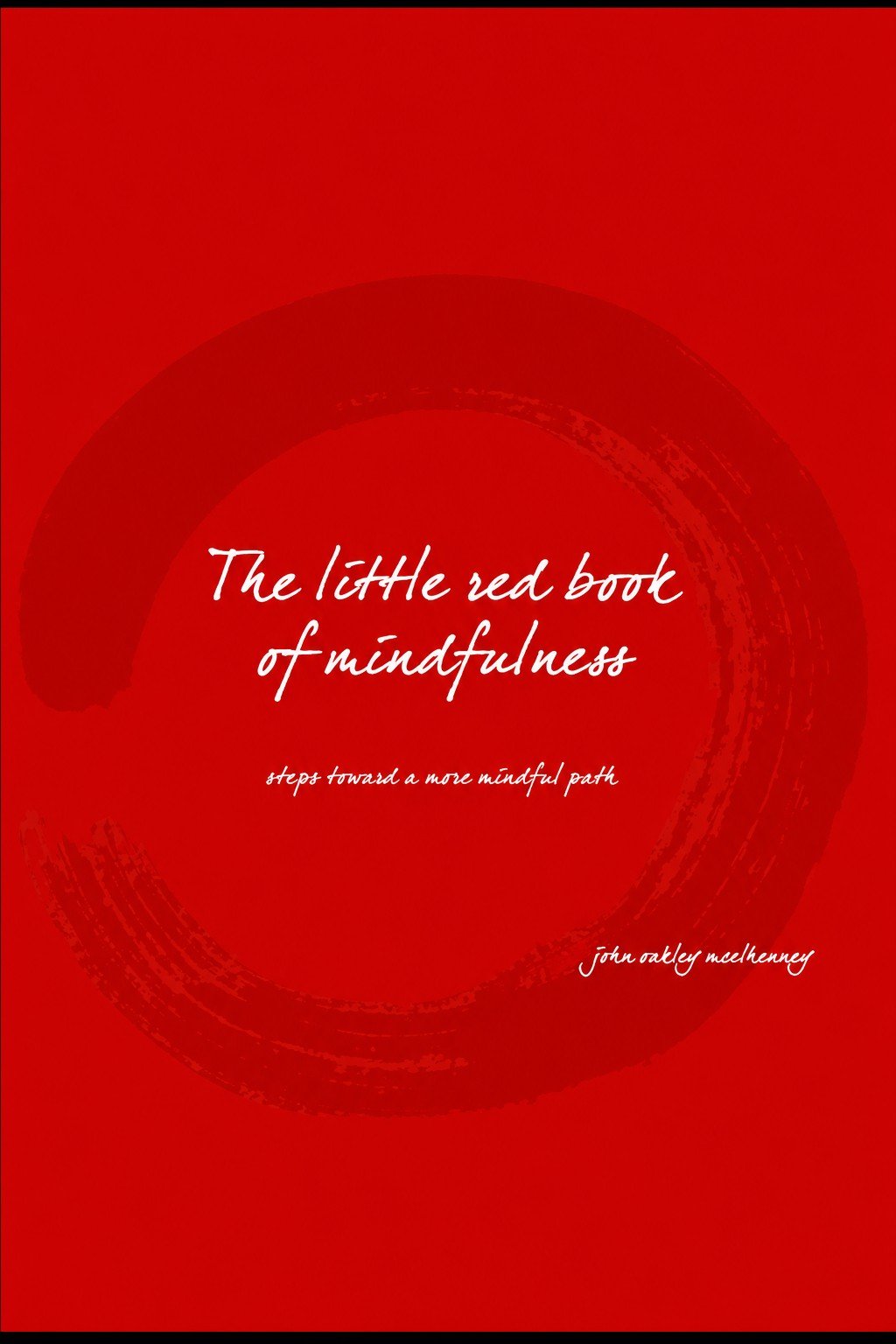 The Little Red Book of Mindfulness by John Oakley McElhenney – book cover