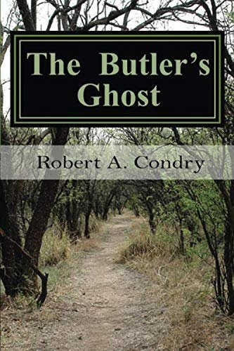 The Butler's Ghost by Robert Condry